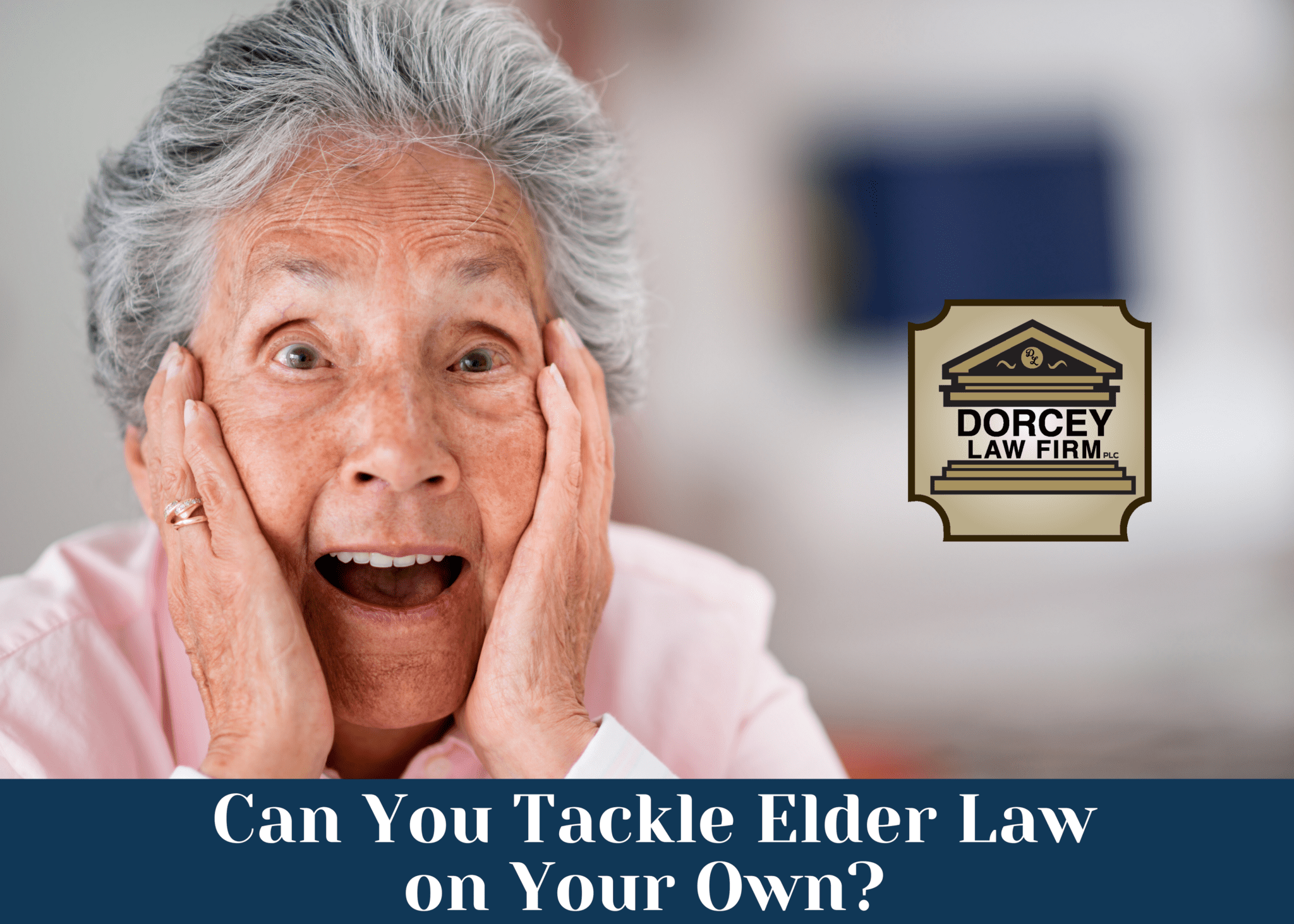 Can You Tackle Elder Law on Your Own?